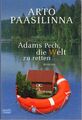 "Adams Pech, die Welt zu retten" von Arto Paasilinna (2011, Taschenbuch)