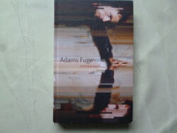 Adams Fuge: Roman von Steven Uhly, gebunden