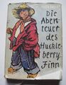 Die Abenteuer des Huckleberry Finn Mark Twain