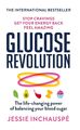 Glukose Revolution: The Life-Changing Leistung Von Balance Your Blutzucker