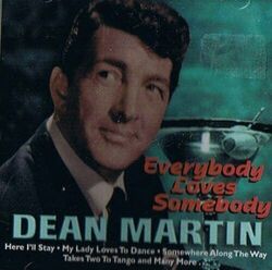 Dean Martin Everybody loves somebody (18 tracks)  [CD]