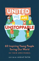 Akshat Rathi United We Are Unstoppable (Gebundene Ausgabe)