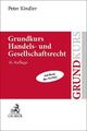 Grundkurs Handels- und Gesellschaftsrecht Peter Kindler