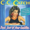 C.C. Catch - Back Seat of Your Cadillac