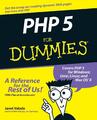 PHP 5 for Dummies Janet Valade Taschenbuch Englisch 2004 Wiley EAN 9780764541667