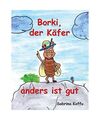 Borki, der Käfer: anders ist gut, Sabrina Koffu