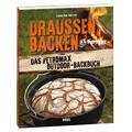 Petromax Backbuch Draußen Backen Backbuch Kochbuch Backrezepte Rezept Backen