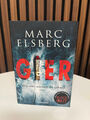 Marc Elsberg: "Gier. Wie weit würdest du gehen?" (Roman, Taschenbuch, 2020)