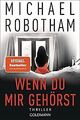 Wenn du mir gehörst: Thriller von Robotham, Michael | Buch | Zustand gut