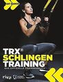 TRX®-Schlingentraining: Das offizielle Trainingsbuch von... | Buch | Zustand gut