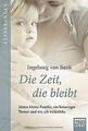 Die Zeit, die bleibt: Meine kleine Familie, ein böser Tu... | Buch | Zustand gut