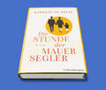 Die Stunde der Mauersegler - Margarethe Adler -Sofort Lieferbar