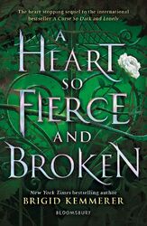 A Heart So Fierce and Broken Brigid Kemmerer