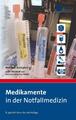 Medikamente in der Notfallmedizin | Matthias Bastigkeit | Taschenbuch | XVIII