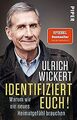 Identifiziert euch!: Warum wir ein neues Heimatgefü... | Buch | Zustand sehr gut