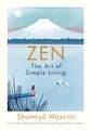 Zen: The Art of Simple Living | Shunmyo Masuno | Buch | Gebunden | Englisch | 20