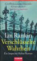 Verschlüsselte Wahrheit - Ein Inspector-Rebus-Roman - Ian Rankin