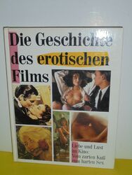 BUCH - DIE GESCHICHTE DES EROTISCHEN FILMS - BERNDT SCHUTZ