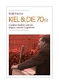 Kiel & die 70er von Rolf Fischer