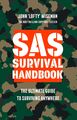 SAS Survival Handbook | The Definitive Survival Guide | John 'Lofty' Wiseman