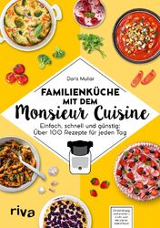 Familienküche mit dem Monsieur Cuisine | Buch | 9783742323835