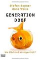 Generation Doof: Wie blöd sind wir eigentlich? von ... | Buch | Zustand sehr gut