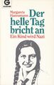 Der helle Tag bricht an: Ein Kind wird Nazi [perfect] Hannsmann,