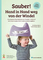 Sauber! Hand in Hand weg von der Windel | Michael Bergenstjerna (u. a.) | Buch
