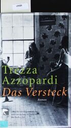 Das Versteck. Roman. Azzopardi, Trezza: