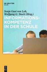 Wolfgang G. Stock (u. a.) | Informationskompetenz in der Schule | Buch | Deutsch