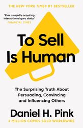 To Sell Is Human Daniel H. Pink Taschenbuch Englisch 2018 Canongate Books