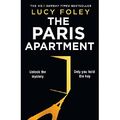 The Paris Apartment - Paperback / softback NEW Foley, Lucy 02/03/2022