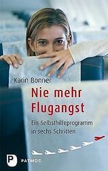 Nie mehr Flugangst - Ein Selbsthilfeprogramm in sechs Sc... | Buch | Zustand gut*** So macht sparen Spaß! Bis zu -70% ggü. Neupreis ***