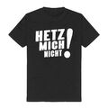 SASCHA GRAMMEL - Hetz mich nicht T-Shirt