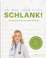 SCHLANK! und gesund mit der Doc Fleck Methode - So werden Sie auch Bauchfett los