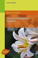 Was ist das? Die 120 wichtigsten Stauden: Stauden spiele... | Buch | Zustand gut