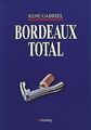 Bordeaux total (Klassische Weinregionen) von René... | Buch | Zustand akzeptabel