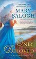 Mary Balogh Only Beloved (Taschenbuch) Survivors' Club Novel