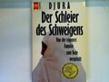 Der Schleier des Schweigens: von der eigenen Familie zum Tode verurteilt Heyne-S