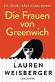 Die Frauen von Greenwich | Lauren Weisberger | deutsch