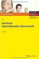 Lehrbuch Internationales Steuerrecht von Kay-Michae... | Buch | Zustand sehr gut