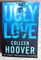 „UGLY LOVE“ Roman von Colleen Hoover, Taschenbuch, englisch, 2022