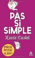 Pas si simple: Découvrez un grand nom de la romance à pr... | Buch | Zustand gut