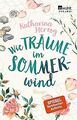 Wie Träume im Sommerwind von Herzog, Katharina | Buch | Zustand akzeptabel