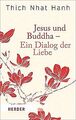 Jesus und Buddha - Ein Dialog der Liebe (HERDER spektrum... | Buch | Zustand gut