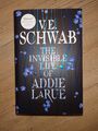 V. E. Schwab - The Invisible Life Of Addie Larue - Forbidden Planet