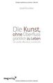 Die Kunst, ohne Überfluss glücklich zu leben: Das größte... | Buch | Zustand gut