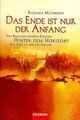 Das Ende ist nur der Anfang, Hinter dem Horizont vo... | Buch | Zustand sehr gut