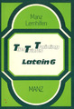 Tips Tricks Training: Latein 6- Manz Lernhilfen