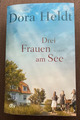 Drei Frauen am See von Dora Heldt - (2020, Taschenbuch)